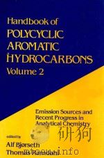 Handbook of polycyclic aromatic hydrocarbons volume 2   1985  PDF电子版封面  0824774426   