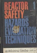 PROCEEDINGS SERIES REACTOR SAFETY AND HAZARDS EV ALUATION TECHNIQUES VOL.1   1962  PDF电子版封面     