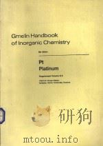 GMELIN HANDBOOK OF INORGANIC CHEMISTRY 8TH EDITION PT PLATINUM SUPPLEMEN VOLUME A2 SYSTEM NUMBER 68（1989 PDF版）