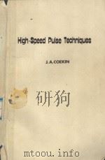HIGN-SPEED PULSE TECHNIQUES   1975  PDF电子版封面  0080187749  J.A.COEKIN 