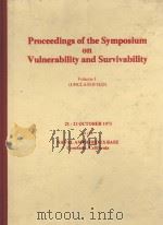 PROCEEDINGS OF THE SYMPOIUM ON ULNERABILITY AND SURVIVABILITY VOLUME 1 (UNCLASSIFIED)   1975  PDF电子版封面    LOUIS ZERNOW 