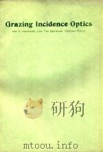 PROCEEDINGS OF SPIE-THE INTERNATIONAL SOCIETY FOR OPTICAL ENGINEERING VOLUME 640 GRAZING INCIDENCE O   1986  PDF电子版封面  0892526750   