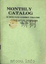 MONTHLY CATALOG OF UNITED STATES GOVERNMENT PUBLICATIONS  CUMULATIVE INDEX  1989  VOL.VI   1989  PDF电子版封面     
