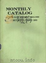MONTHLY CATALOG OF UNITED STATES GOVERNMENT PUBLICATIONS  CUMULATIVE INDEX  1989  VOL.I   1989  PDF电子版封面     