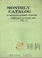 MONTHLY CATALOG OF UNITED STATES GOVERNMENT PUBLICATIONS  CUMULATIVE INDEX  1989  VOL.II   1989  PDF电子版封面     