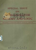 SPECIAL ISSUE ON SEMICONDUCTOR MEMORY AND LOGIC 1974 VOLUME SC-9 NUMBER 5   1974  PDF电子版封面    L.M.TERMAN 