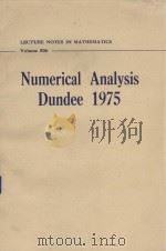 LECTURE NOTES IN MATHEMATICS 506 NUMERICAL ANALYSIS（1976 PDF版）