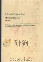 A SPECIALIST PERIODICAL REPORT PHOTOCHEMISTRY VOLUME 9（1978 PDF版）
