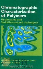 Chromatographic characterization of polymers hyphenated and multidimensional techniques（1995 PDF版）