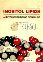inositol lipids and transmembrane signalling proceedings of a royal society discussion meeting held（1988 PDF版）