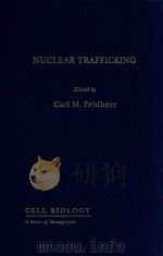 Nuclear Trafficking   1992  PDF电子版封面  9780122520501;0122520505   