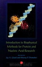 Introduction to Biophysical Methods for Protein and Nucleic Acid Research   1995  PDF电子版封面  9780122862304;0122862309   