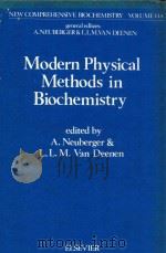 Modern physical methods in biochemistry part A（1985 PDF版）