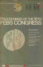 Proceedings of the 16th FEBS congress part C   1985  PDF电子版封面  9067640476  Yu A. Ovchinnikov. 