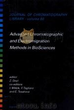 Advanced chromatographic and electromigration methods in biosciences   1998  PDF电子版封面  0444825940   