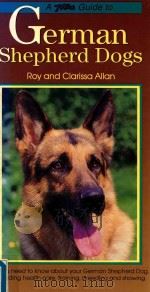 A PetLove Guide to German Shepherd Dogs   1988  PDF电子版封面    ROY and Clarissa Allan 