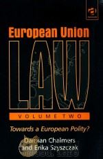 EUROPEAN UNION LAW  VOLUME II   1998  PDF电子版封面  1840144793   