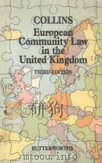 EUROPEAN COMMUNITY LAW IN THE UNITED KINGDOM  THIRD EDITION   1984  PDF电子版封面  0406269238   