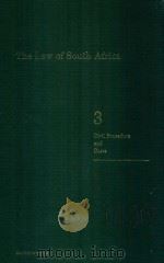 THE LAW OF SOUTH AFRICA  VOLUME 3   1985  PDF电子版封面  0409003301   