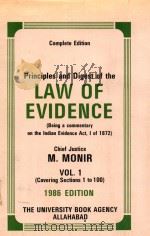PRINCIPLES AND DIGEST OF THE LAW OF EVIDENCE  VOLUME I  SIXTH EDITION   1986  PDF电子版封面    M.MONIR 