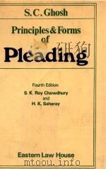 S.C.GHOSH ON PRINCIPLES & FORMS OF PLEADING  FOURTH EDITION   1984  PDF电子版封面     