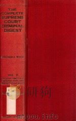 THE COMPLETE SUPREME COURT CRIMINAL DIGEST  VOL.II   1983  PDF电子版封面    SURENDRA MALIK 