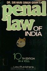 THE PENAL LAW OF INDIA  VOL.III  10TH EDITION   1983  PDF电子版封面    DR.SIR HARI SINGH GOUR 
