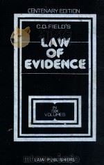 1872-1981 CENTENARY EDITION OF C.D.FLELD'S LAW OF EVIDENCE  VOL.I  11TH EDITION   1983  PDF电子版封面    B.MALIK AND M.C.DESAI 