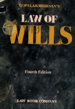 T.P.GOPALAKRISHNAN'S LAW OF WILLS  FOURTH EDITION   1984  PDF电子版封面    V.G.RAMACHANDRAN 