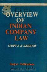 OVERVIEW OF INDIAN COMPANY LAW   1983  PDF电子版封面    R.K.GUPTA % S.C.SARKAR 