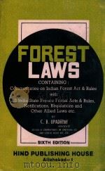 FOREST LAW  SIXTH EDITION   1987  PDF电子版封面    CHANDRA BHUSHAN UPADHYAY 