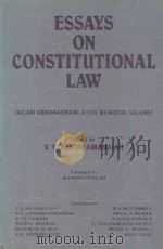 ESSAYS ON CONSTITUTIONAL LAW   1986  PDF电子版封面    V.VENKATARAMANAIAH 