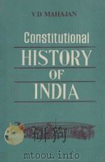 CONSTITUTIONAL HISTORY OF INDIA AND THE NATIONALIST MOVEMENT（1982 PDF版）