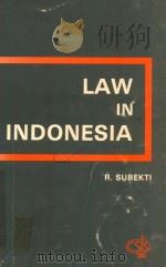 LAW IN INDONESIA   1982  PDF电子版封面    R.SUBEKTI 