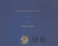LABOR RELATIONS LAW   1982  PDF电子版封面    PERFECTO V.FERNANDEZ 