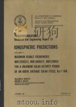 TELECOMMUNICATIONS RESEARCH AND ENGINEERING REPORT 13 IONOSPHERIC PERDICTINS VOLUME 4   1971  PDF电子版封面     