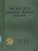 1988 IEEE MTT-S INTERNATIONAL MICROWAVE SYMPOSIUM DIGEST VOLUME 1   1988  PDF电子版封面     