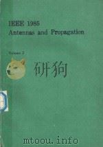 IEEE 1985 ANTENNAS AND PROPAGATION VOLUME 2   1985  PDF电子版封面     