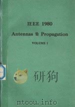 IEEE 1980 ANTENNAS AND PROPAGATION VOLUME 1   1980  PDF电子版封面     