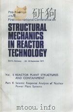 PROCEEDINGS OF THE FIRST INTERNATIONAL CONFERENCE ON STRUCTURAL MECHANICS IN REACTOR TECHNOLOGY   1972  PDF电子版封面    THOMAS A .JAEGER 