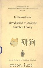 INTRODUCTION TO ANALYTIC NUMBER THEORY   1968  PDF电子版封面    K.CHANDRASEKHARAN 