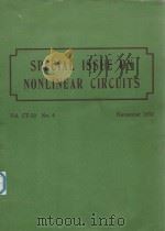 SPECIAL ISSUE ON NONLINEAR CIRCUITS VOL.CT-19   1972  PDF电子版封面     