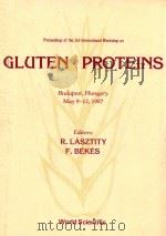 Proceedings of the 3rd international workshop on gluten proteins   1987  PDF电子版封面  9971504936   