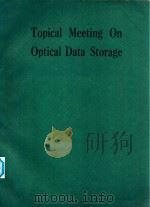 TOPICAL MEETING ON OPTICAL DATA STORAGE   1987  PDF电子版封面     