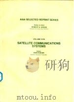 AIAA SELECTED REPRINT SERIES VOLUME XVIII SATELLITE COMMUNICATIONS SYSTEMS（1976 PDF版）