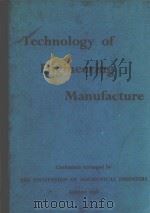 TECHNOLOGY OF ENGINEERING MANUFACTURE（1958 PDF版）