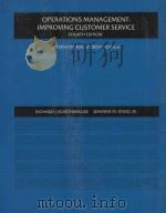 OPERATIONS MANAGEMENT IMPROVING CUSTOMER SERVICE FOURTH EDITION（1991 PDF版）