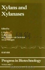 progress in biotechnology 7 xylans and xylanases（1992 PDF版）