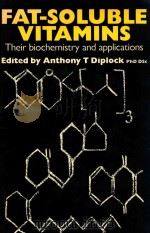 Fat-soluble vitamins: their biochemistry and applications   1985  PDF电子版封面  0434903124  ed. by A. T. Diplock 