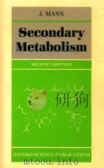Secondary metabolism second edition   1987  PDF电子版封面  0198555296  ed. by J. Mann 